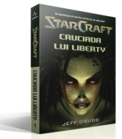 Star Craft 1 - Cruciada lui Liberty