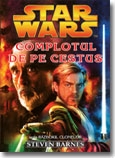 Star Wars - COMPLOTUL DE PE CESTUS