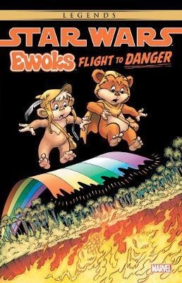 Star Wars: Ewoks - Flight To Danger