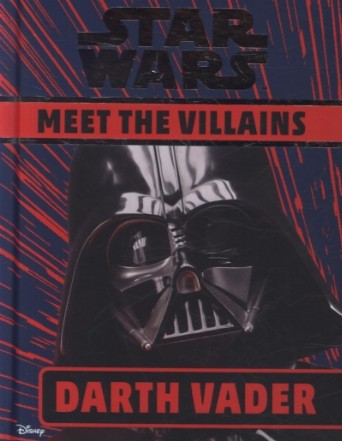 Star Wars Meet the Villains Darth Vader