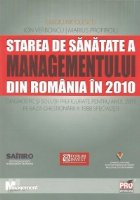 Starea sanatate managementului din Romania