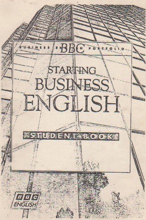 Starting business English. Student book