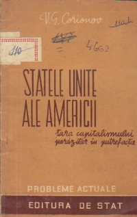 Statele Unite ale Americii tara capitalismului parazitar in putrefactie