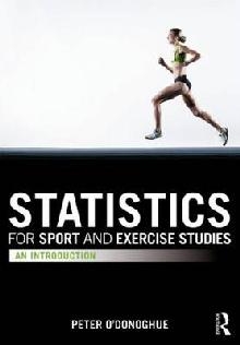 Statistics for Sport and Exercise Studies