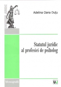 Statutul juridic al profesiei de psiholog