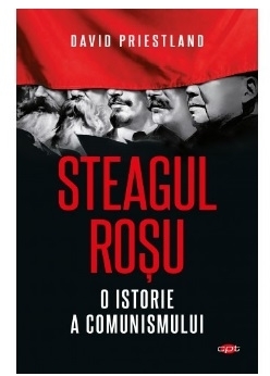 Steagul rosu. O istorie a comunismului