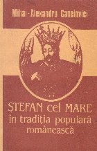 Stefan cel Mare traditia populara