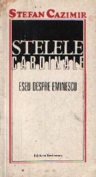 Stelele cardinale Eseu despre Eminescu