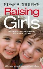 Steve Biddulph\'s Raising Girls