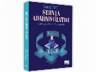 Stiinta administratiei Editia revazuta adaugita