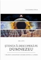 Stiinta Il descopera pe Dumnezeu