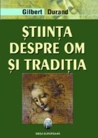 Stiinta despre om si traditia