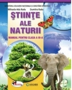 Stiinte ale naturii. Manual pentru clasa a III-a, partea I + partea a II-a (contine editie digitala)