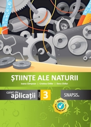 Stiinte ale naturii. Caiet de aplicatii pentru clasa a III-a