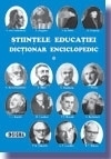 Stiintele educatiei - Dictionar Enciclopedic (vol. I)