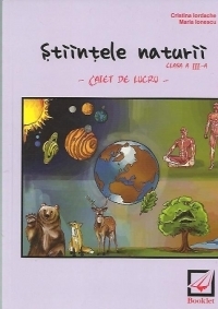 Stiintele naturii. Caiet de lucru: Clasa a III-a