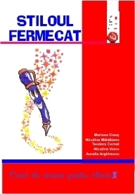 Stiloul Fermecat-Caiet de scriere pentru clasa I