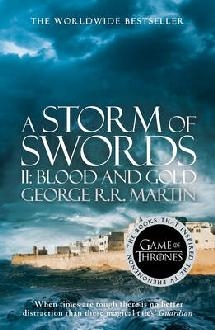 Storm of Swords: Part 2 Blood and Gold