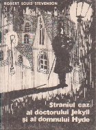 Straniul caz doctorului Jekyll domnului