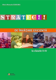 Strategii de invatare eficienta la clasele II-IV