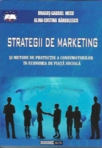 STRATEGII DE MARKETING si metode de protectie a consumatorilor in economia de piata sociala