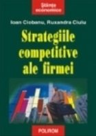 Strategiile competitive ale firmei