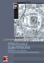 STRATEGIILE SUBVERSIUNII. DESCRIERE ŞI NARATIUNE ÎN PROZA POSTMODERNĂ ROMÂNEASCĂ