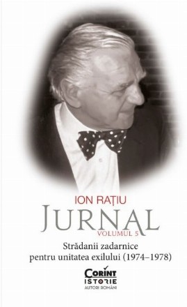 Strădanii zadarnice pentru unitatea exilului : (1974-1978) - Vol. 5 (Set of:JurnalVol. 5)