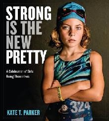 Strong Is the New Pretty