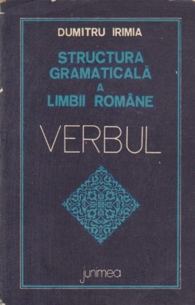 Structura gramaticala a limbii romane - Verbul