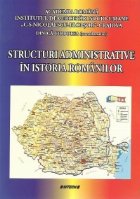 Structuri administrative istoria romanilor