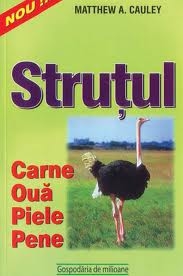 Strutul - carne, oua, piele, pene -