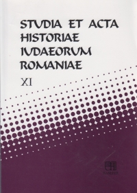 Studia et acta historiae iudaeorum Romaniae XI