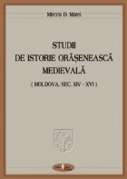 Studii istorie oraseneasca medievala (Moldova