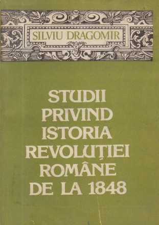 Studii privind istoria Revolutiei Romane de la 1848