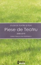 Studii de Teatru si Film. Piese de teatru 2009-2010