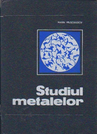 Studiul metalelor