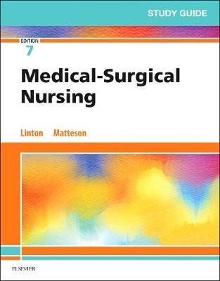 Study Guide for Medical-Surgical Nursing