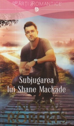 Subjugarea lui Shane MacKade