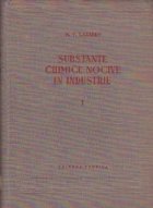 Substante chimice nocive in industrie, Partea I, Substante organice, Indreptar pentru chimisti, ingineri, medi