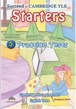 Succeed in Starters - 5 Practice Tests (Carte+cheie+CD)