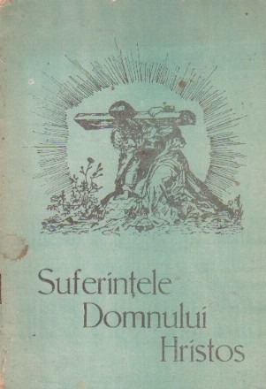 Suferintele Domnului Hristos