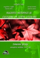 SUGESTII METODICE SI CULEGERE DE TEXTE LITERARE - Domeniul Stiinte, Cunoasterea mediului 3-6/7 ani