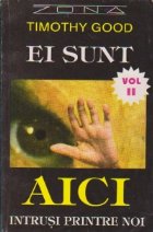 Ei sunt aici, Volumul al II-lea - Intrusi printre noi