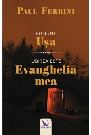 Eu sunt Usa. Iubirea este Evanghelia mea