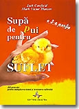 SUPA DE PUI PENTRU SUFLET ( a 3-a portie )