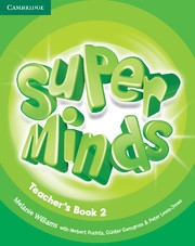 Super Minds - Level 2 Teacher s Book