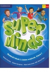 Super Minds. Student' s Book 1. Limba Engleza. Clasa 1 (with CD)