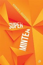 Super mintea