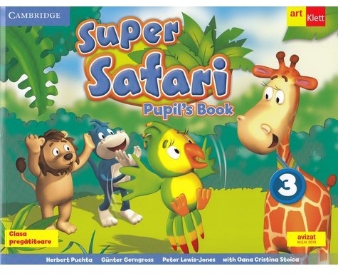 Super Safari 3. Pupil's Book. Clasa pregatitoare